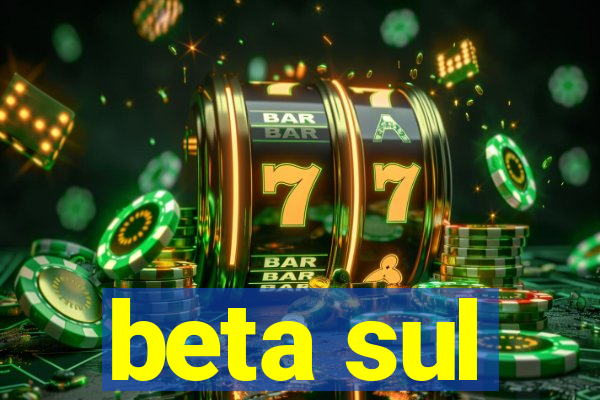 beta sul